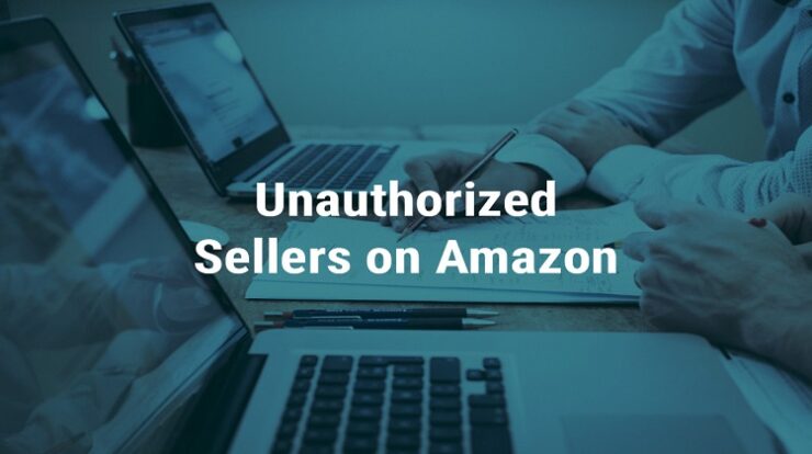 unauthorized sellers